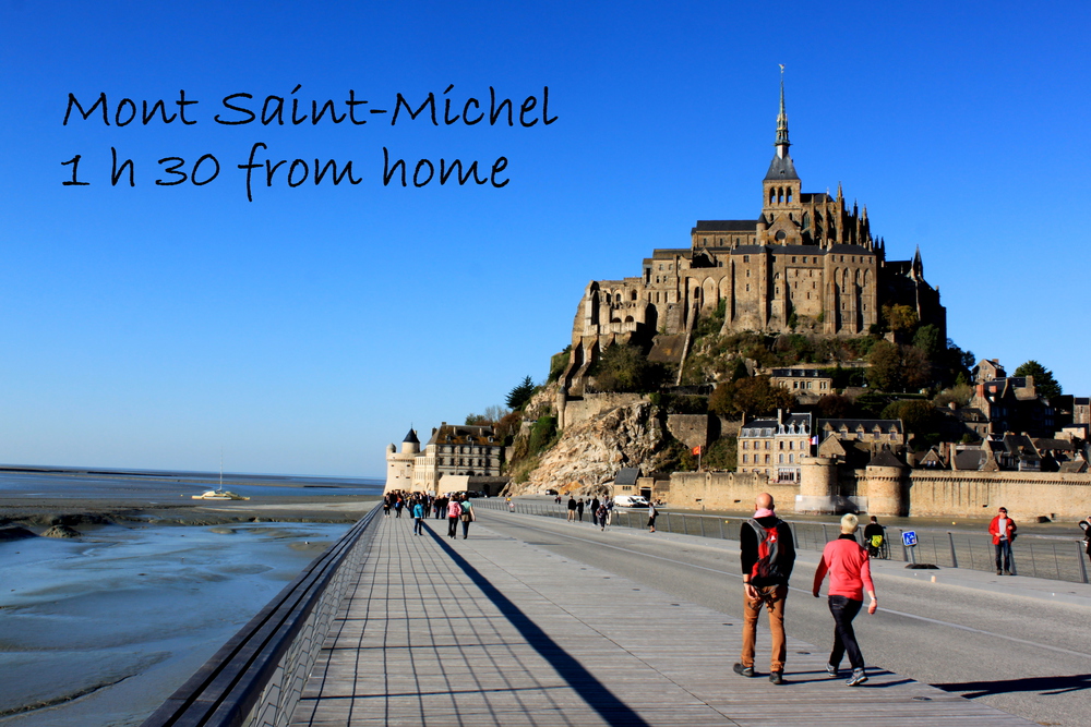 Mt St Michel à 1h30 de route